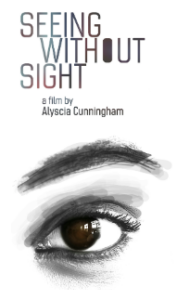 Women of the Lens Festival Screens SEEING WITHOUT SIGHT