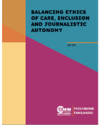 Balancing Ethics of Care, Inclusion, and Journalistic Autonomy Now Available